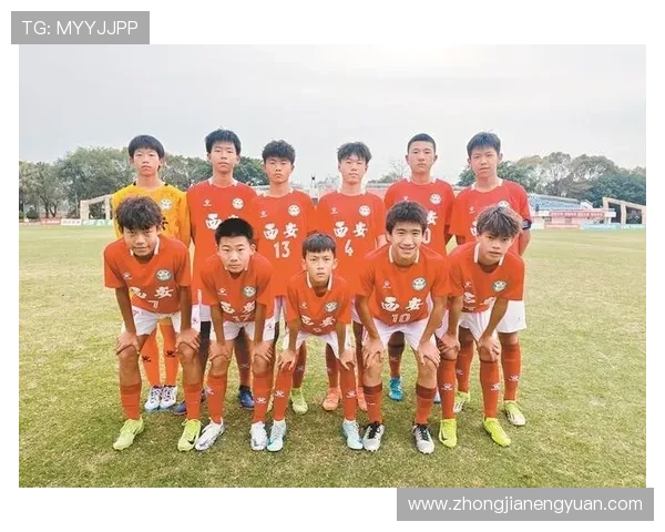 西安足球队在选拔赛中的实力分析与表现评估